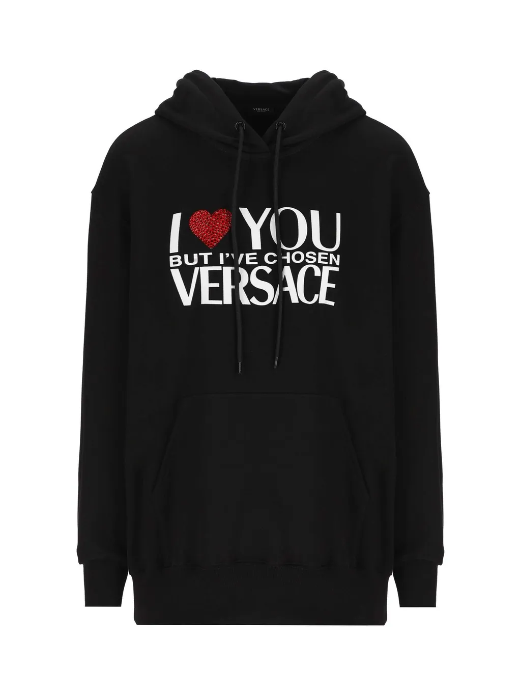 Hoodie With I Love You But I've Chosen Versace Print