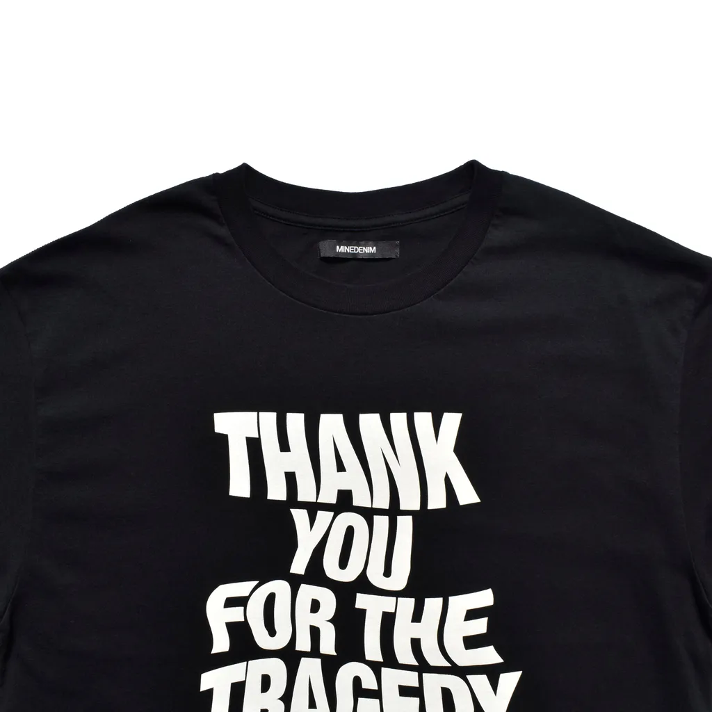 Thank You For The Tragedy T-Sh