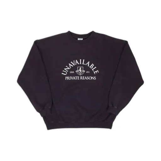 Unavailable Sweatshirt