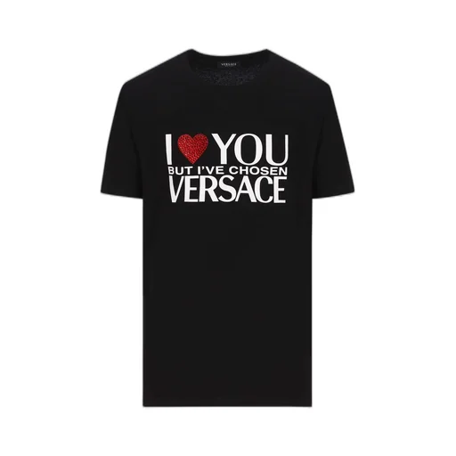 I Love You But I've Chosen Versace T-Shirt