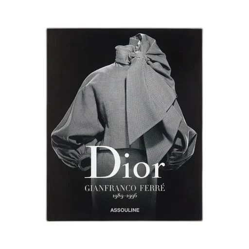 Book: Dior By Gianfranco Ferré