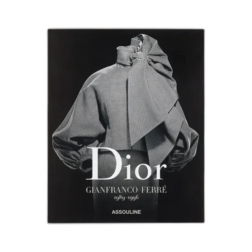 Book: Dior By Gianfranco Ferré