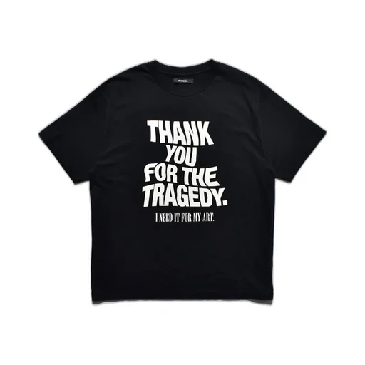Thank You For The Tragedy T-Sh