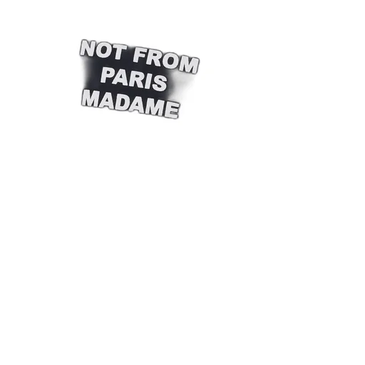 Drle De Monsieur Le T-Shirt Slogan T-Shirt