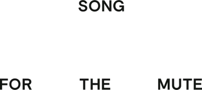 Song for the Mute